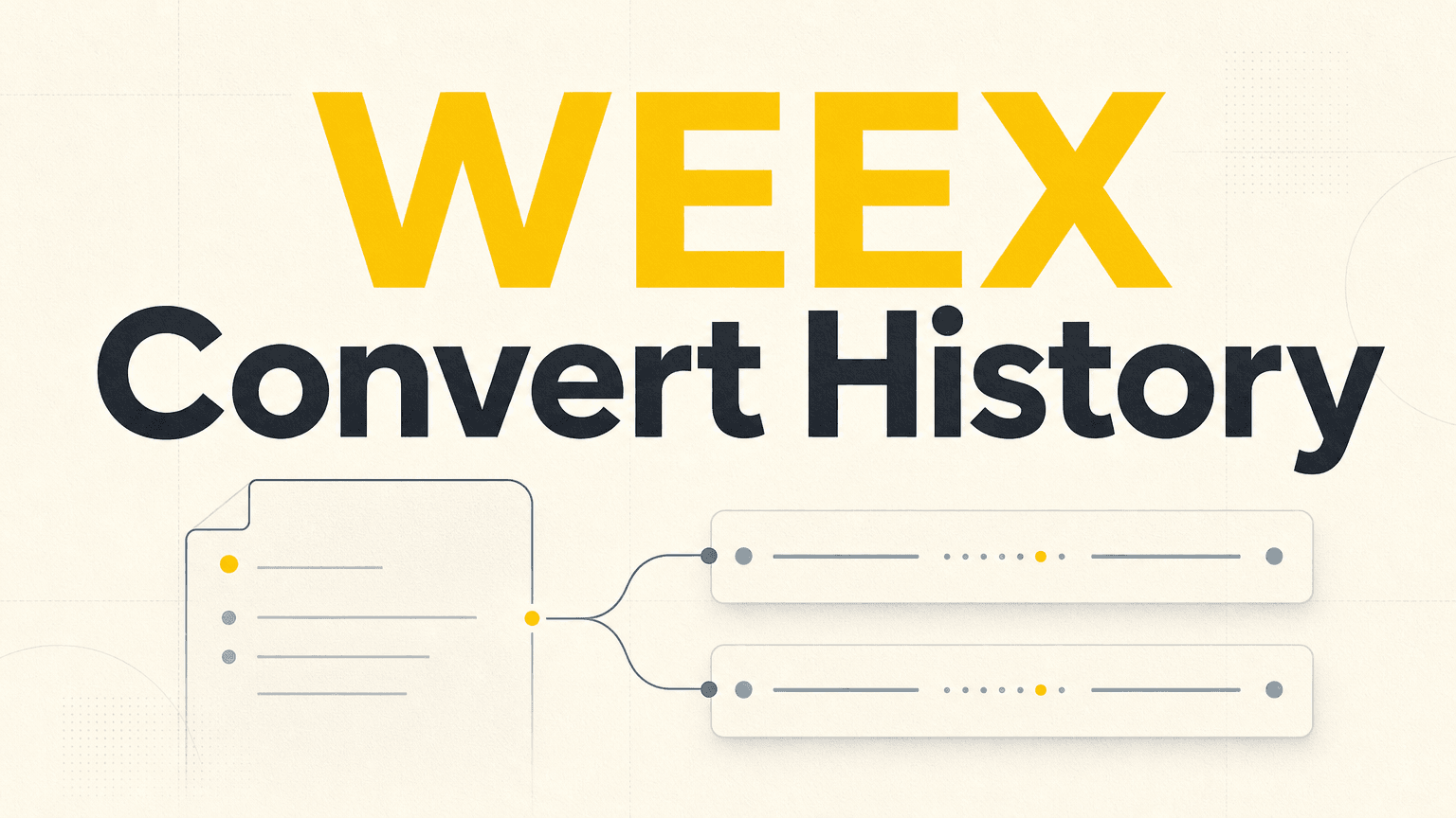 Cómo consultar tu historial de WEEX Convert: registros de conversión y transacciones Spot