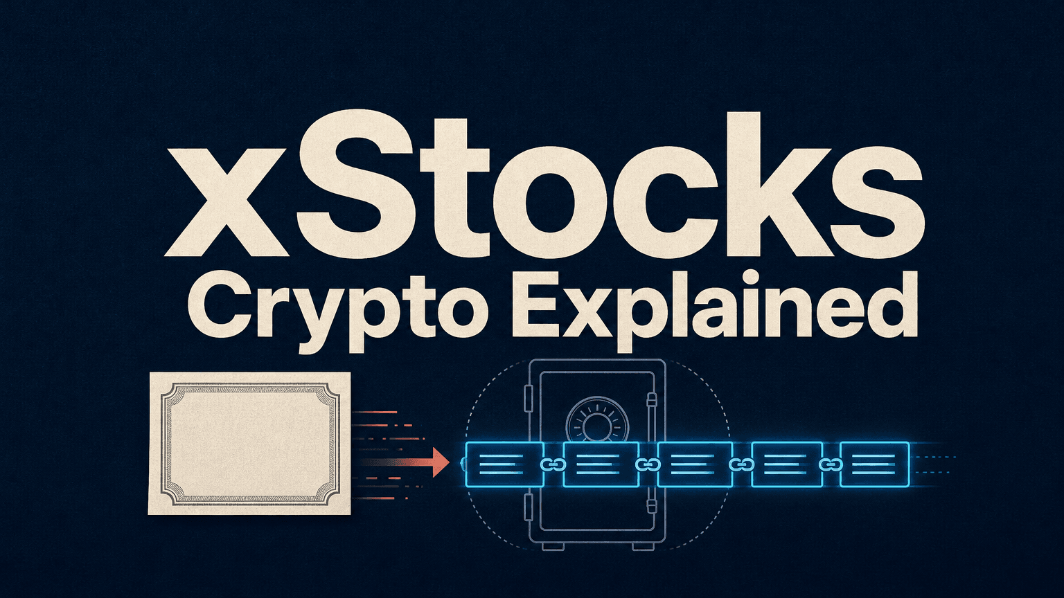 xStocks y cripto, explicado: qué son las acciones tokenizadas, cómo funcionan y qué deben revisar sus titulares